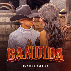 Matheus Martins的專輯Bandida