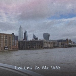Album Les Cris De Ma Ville from Various