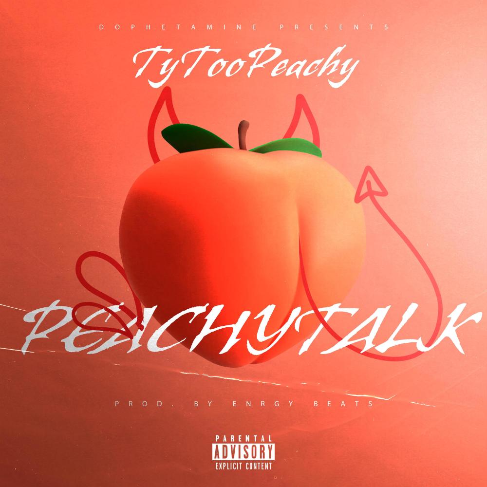 PeachyTalk (feat. Enrgy Beats) (Explicit)