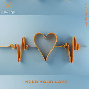 Album I Need Your Love from Amr Salah Mahmoud