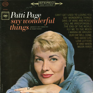 Patti Page的專輯Say Wonderful Things