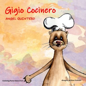 收听Angel Quintero的Gigio cocinero歌词歌曲