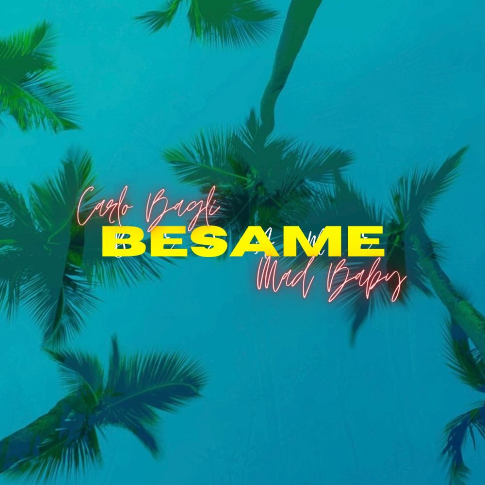 Besame (feat. Mad Baby) (Remix)