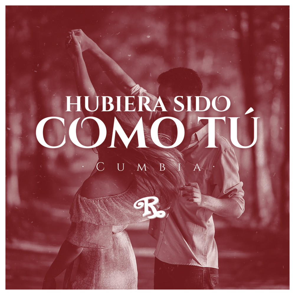 Hubiera Sido Como Tú (Versión Cumbia)