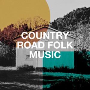 Acoustic Guitar Songs的專輯Country Road Folk Music