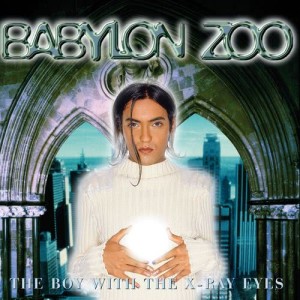 ดาวน์โหลดและฟังเพลง The Boy with the X-Ray Eyes พร้อมเนื้อเพลงจาก Babylon Zoo