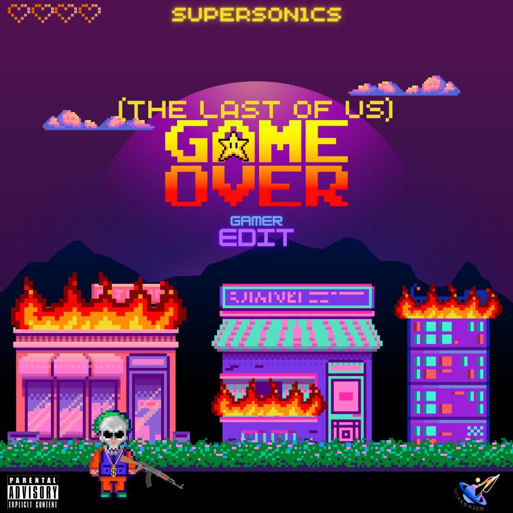 The Last Of Us (Game Over) (feat. K9frm1300, Toussaint Lorenz & G.IV) (Gamer Edit) (Explicit)