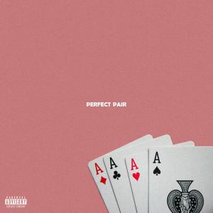 收聽404vincent的Perfect Pair (Sped Up) (Explicit)歌詞歌曲