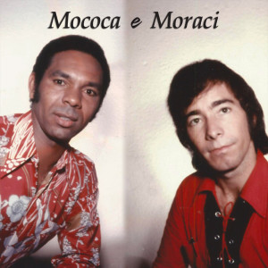 Mococa的专辑Mococa e Moraci