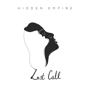 Hidden Empire的專輯Last Call