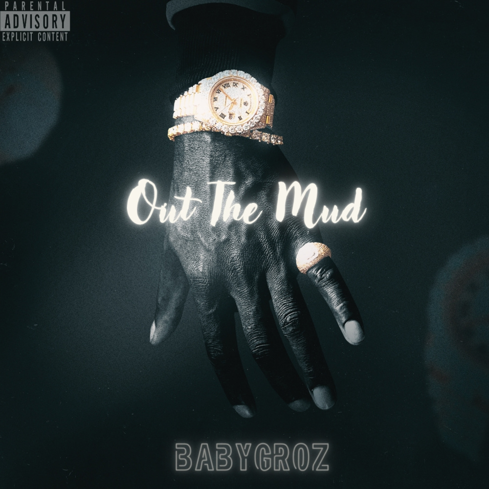 Out the Mud (Explicit)