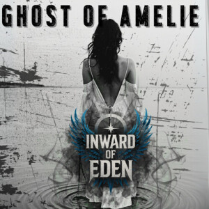 Album Ghost of Amelie from Inward of Eden