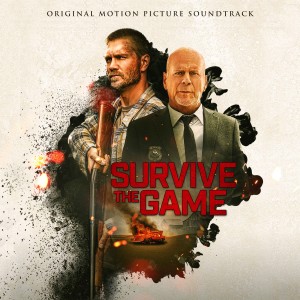 อัลบัม Survive the Game - Original Motion Picture Soundtrack (Explicit) ศิลปิน Various Artists