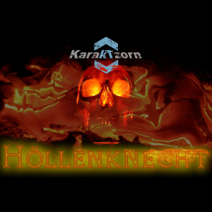 Listen to Höllenknecht song with lyrics from KarakTzorn