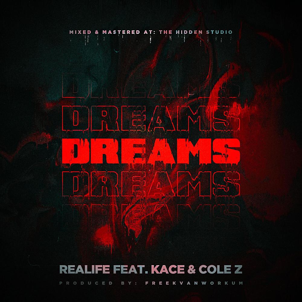 Dreams (feat. KaCe & Cole Z) (Explicit)