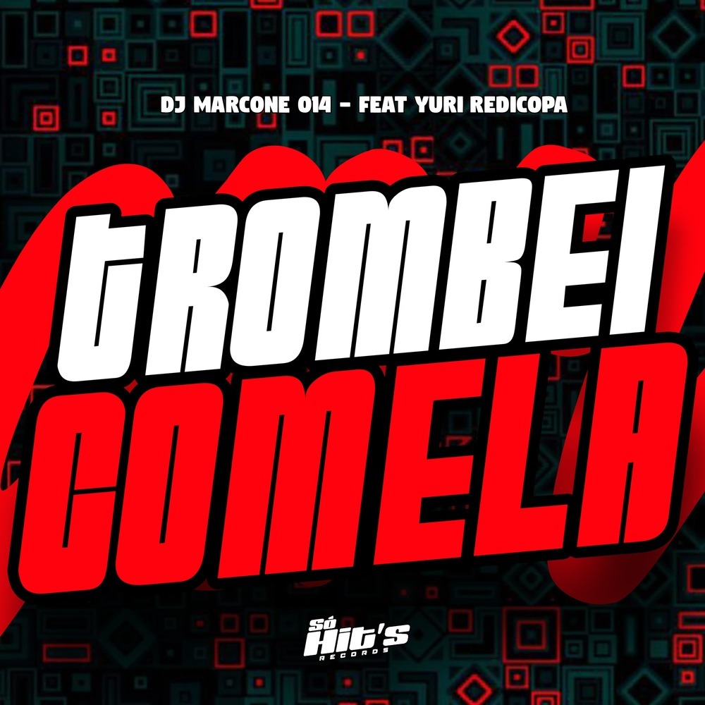 Trombei Com Ela (Explicit)