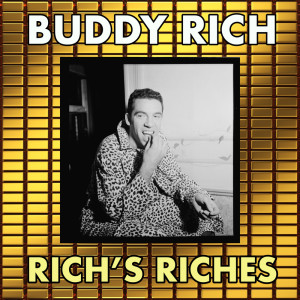 อัลบัม Rich's Riches ศิลปิน Buddy Rich & His Orchestra