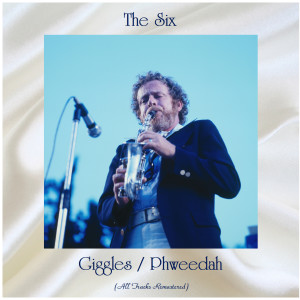 Listen to Giggles (Remastered 2018) song with lyrics from The Six