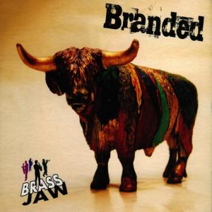 ดาวน์โหลดและฟังเพลง Branded พร้อมเนื้อเพลงจาก Brass Jaw