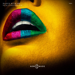 ดาวน์โหลดและฟังเพลง Dance With Me พร้อมเนื้อเพลงจาก Sick Individuals