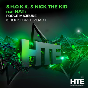Album Force Majeure (SHOCK:FORCE Remix) from Nick The Kid