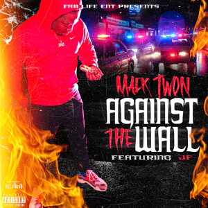 อัลบัม Against The Wall (feat. JF) ศิลปิน Macktwon