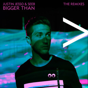 收聽Justin Jesso的Bigger Than (MVRE Remix)歌詞歌曲