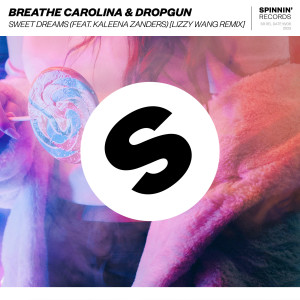 Breathe Carolina的專輯Sweet Dreams (feat. Kaleena Zanders) [Lizzy Wang Remix] (Extended Mix)