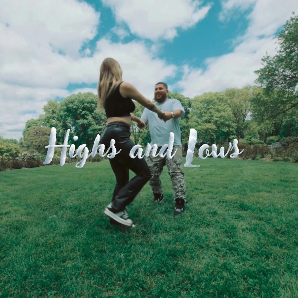 Highs and Lows (Explicit)