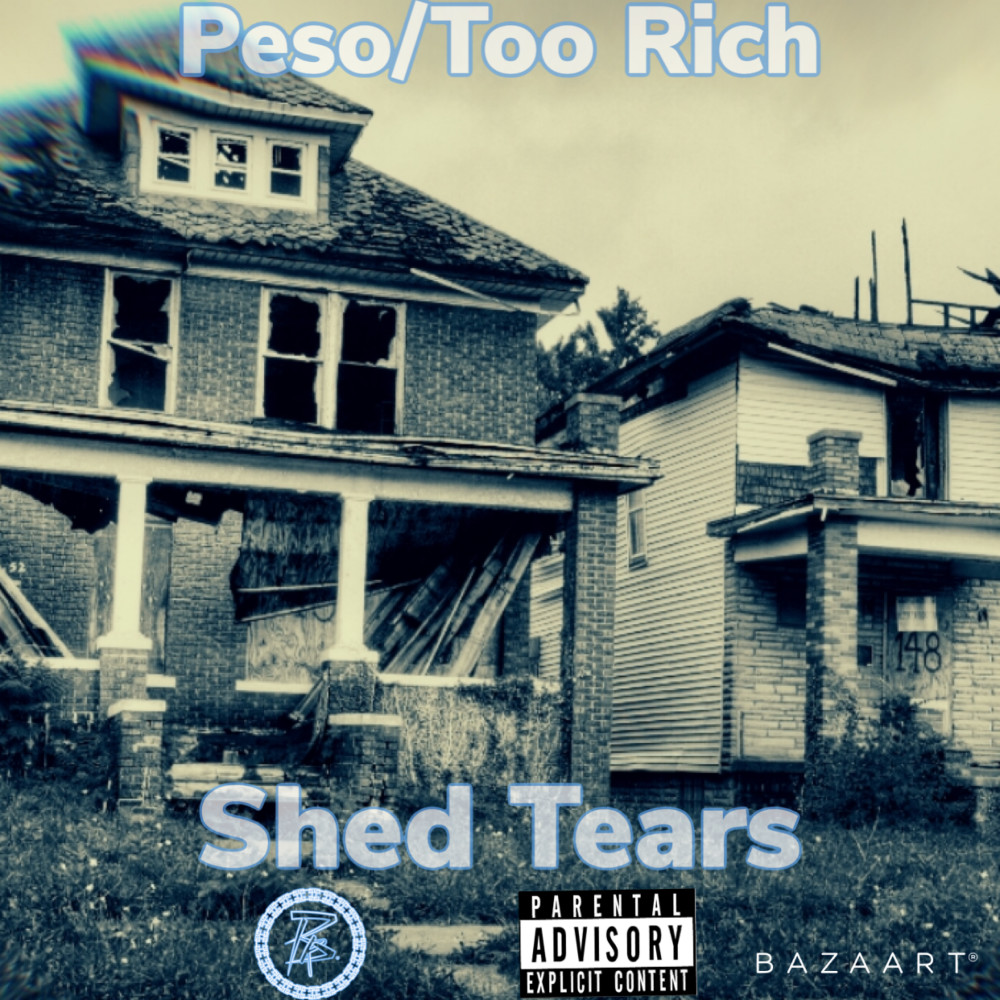 Shed Tears (Explicit)