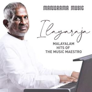Album Malayalam Hits of The Music Maestro Ilayaraja oleh Ilaiyaraaja