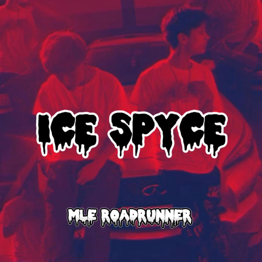 Ice spyce (Explicit)