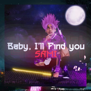 Baby I'll Find You