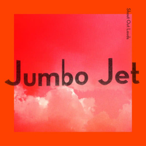 ดาวน์โหลดและฟังเพลง Jumbo Jet พร้อมเนื้อเพลงจาก Shout Out Louds