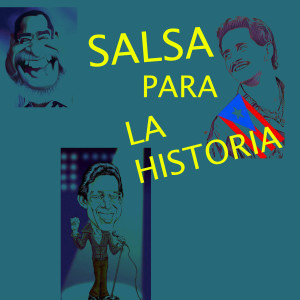 Various Artists的專輯Salsa para la historia