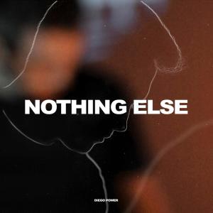 Album Nothing Else from Diego Power