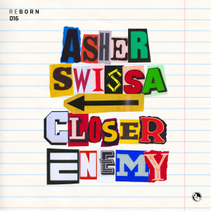 ดาวน์โหลดและฟังเพลง Closer Enemy พร้อมเนื้อเพลงจาก Asher Swissa