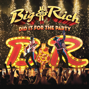 ดาวน์โหลดและฟังเพลง California พร้อมเนื้อเพลงจาก Big & Rich