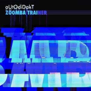 ดาวน์โหลดและฟังเพลง Zoomba Trainer พร้อมเนื้อเพลงจาก Autodidakt