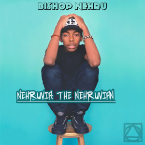 Nehruvia: The Nehruvian (Explicit) dari Bishop Nehru