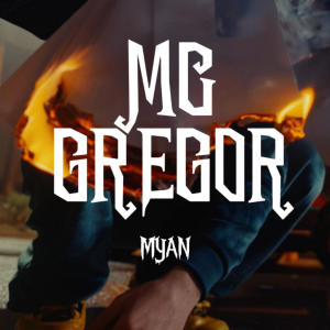 Myan的專輯McGregor (feat. LLEDRI™️) [Explicit]