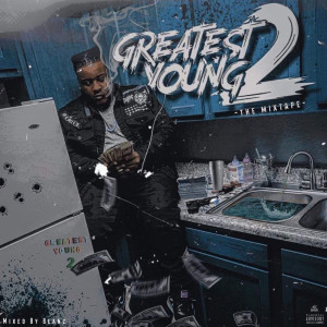 Album Greatest Young 2 (The Mixtape) [Explicit] from 