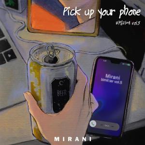 Album 비밀:리에 Vol. 5 "Pick up your phone" from Mirani