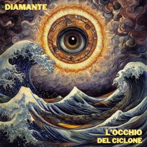 Album L'occhio del ciclone (Explicit) oleh Diamante