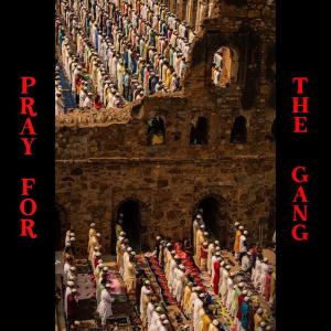 ดาวน์โหลดและฟังเพลง Pray for the gang พร้อมเนื้อเพลงจาก Lil Fan