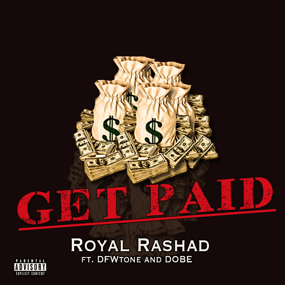 Get Paid (feat. Dfwtone & Dobe) (Explicit)