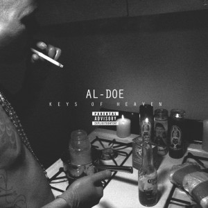Al-Doe的专辑Keys of Heaven (Explicit)
