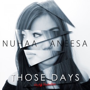 Album Those Days from Nuhaa Aneesa