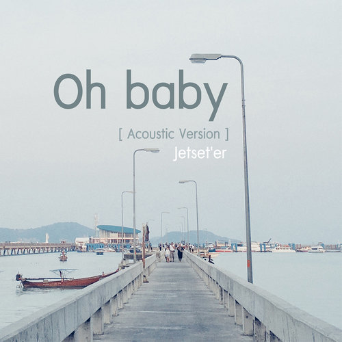 Oh...baby (Acoustic Version) - Single