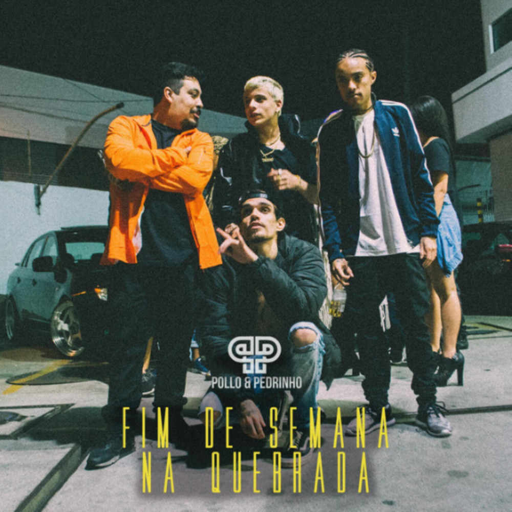 Fim de Semana na Quebrada (Explicit)